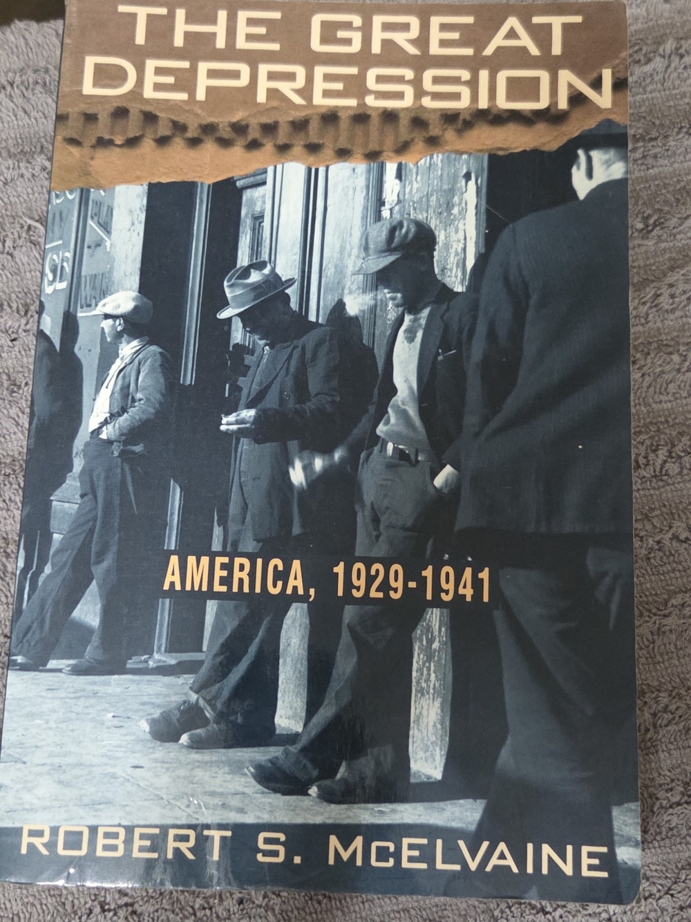The Great Depression : America 1929-1941 by Robert S. McElvaine paperback 1993